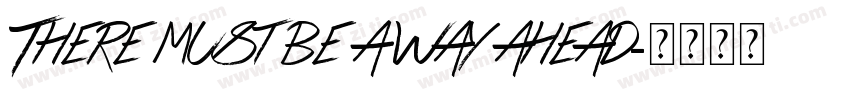 There must be a way ahead字体转换